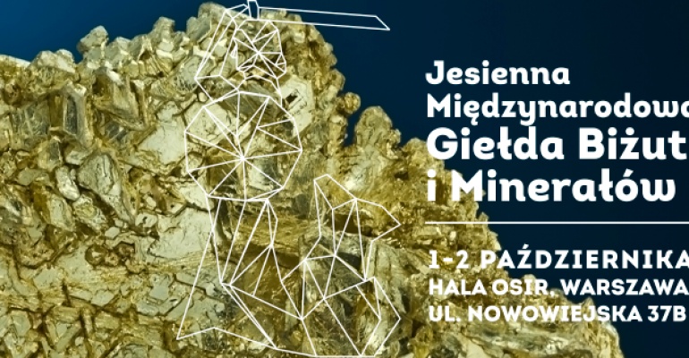 Jesienna Międzynarodowa Giełda Biżuterii i Minerałów