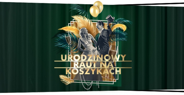 Urodzinowy Raut na Koszykach
