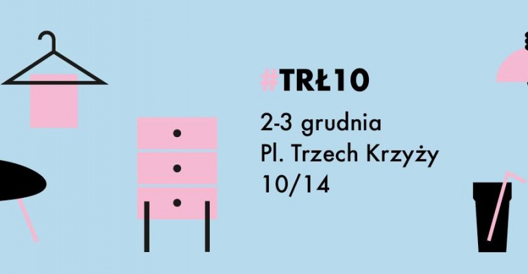 Targi Rzeczy Ładnych - 10. edycja