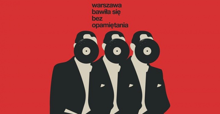 Warszawa Bawiła Się Bez Opamiętania