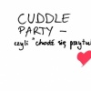 Cuddle Party czyli “Chodź się przytul!”