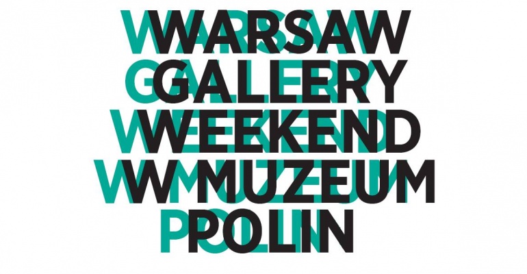 Warsaw Gallery Weekend w Muzeum POLIN
