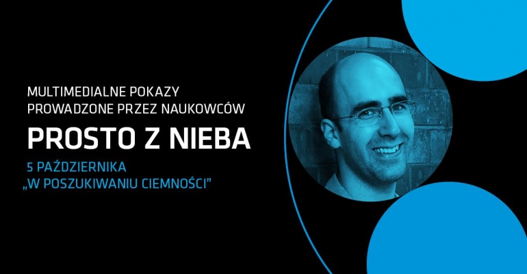 Prosto z nieba: W poszukiwaniu ciemności