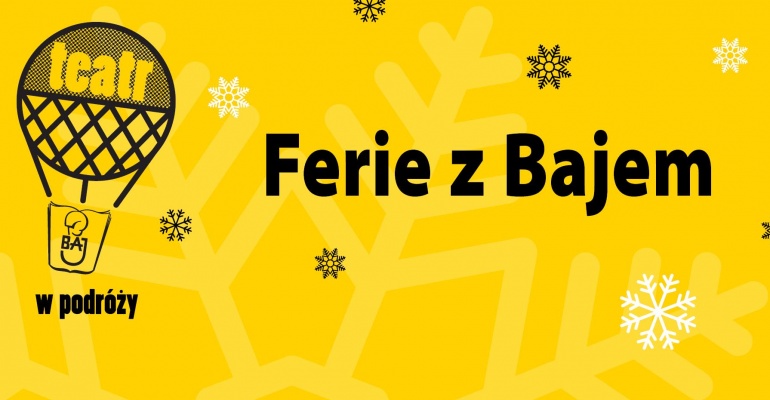 Ferie z teatrem Baj