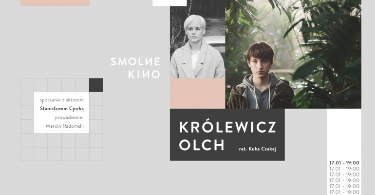 Smolne Kino: "Królewicz Olch"