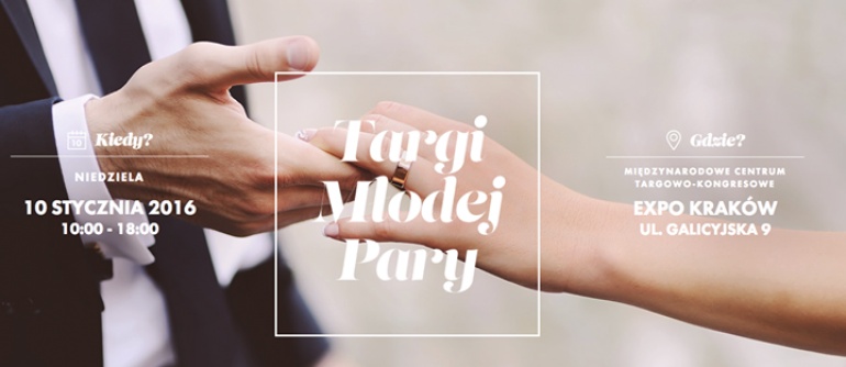 Targi Młodej Pary w Krakowie