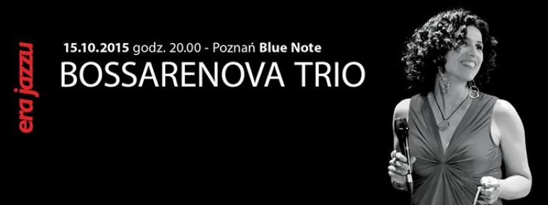 Era Jazzu: BOSSARENOVA Trio