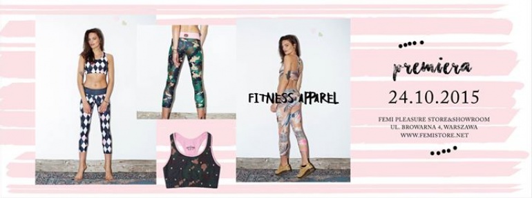 Official launch | FITNESS APPAREL | Fall/Winter '15/16 | Femi Pleasure | 24.10
