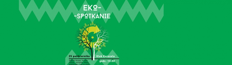 Eko-spotkanie!