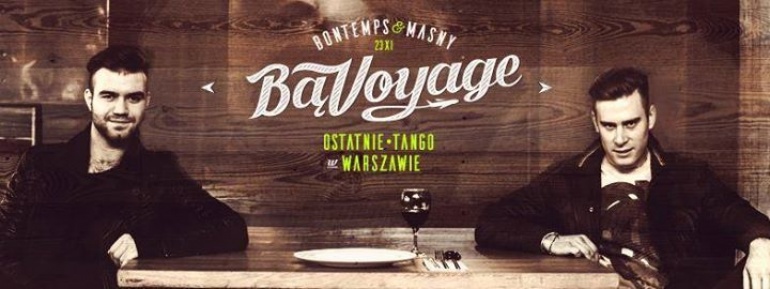 BĄvoyage -ostatnie tango w Warszawie 23.10
