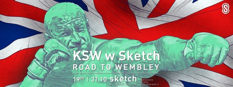 KSW w Sketch. Road to Wembley