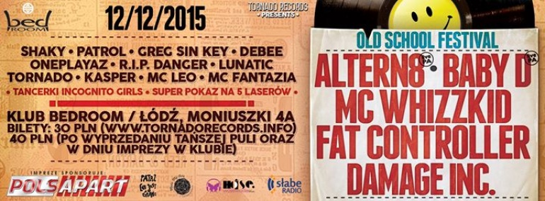 Old Skool Festival - ALTERN 8 Live / BABY D Live / FAT CONTROLLER / DAMAGE INC  - CLUB BEDROOM