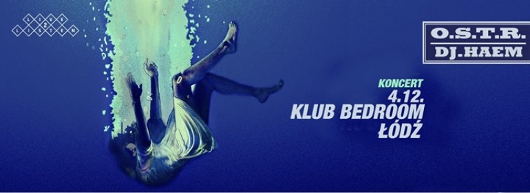 O.S.T.R. @Łódź Bedroom Club