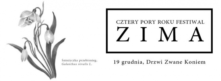 Cztery Pory Roku Festiwal: ZIMA 2015 - Wesprzyj nas na PolakPotrafi.pl!