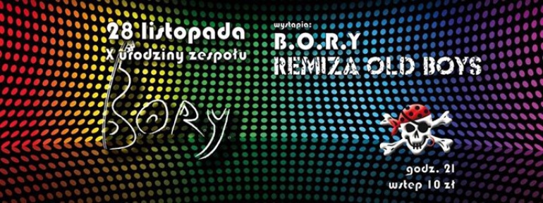 10. urodziny zespołu B.O.R.Y.