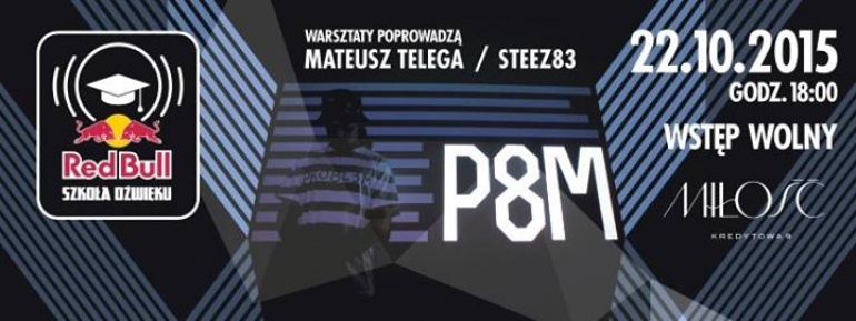 Red Bull Szkoła Dźwięku: Steez83 (PRO8L3M) x Mateusz Telega (Akademia Dźwięku)