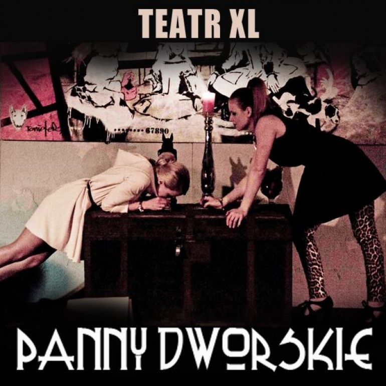 Panny Dworskie w Teatrze XL