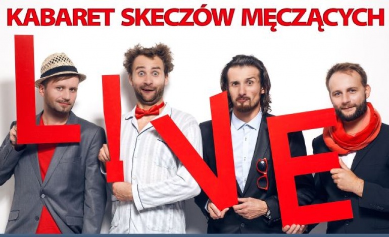 Kabaret Skeczów Męczących LIVE