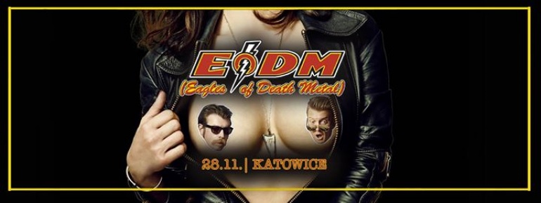 EAGLES OF DEATH METAL | 28.11. | MEGA CLUB | KATOWICE
