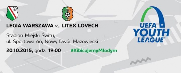 Legia - Liteks Łowecz. #KibicujemyMłodym w młodzieżowej Lidze Mistrzów!