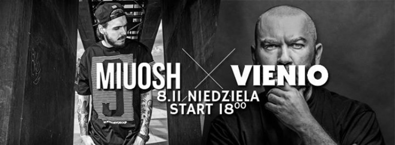 8.11 ◘ MIUOSH x VIENIO ◘ Kwadratowa ◘ Gdańsk
