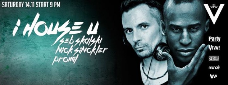 THE VIEW - I HOUSE U feat. SEB SKALSKI, NICK SINCLER & PROMIL