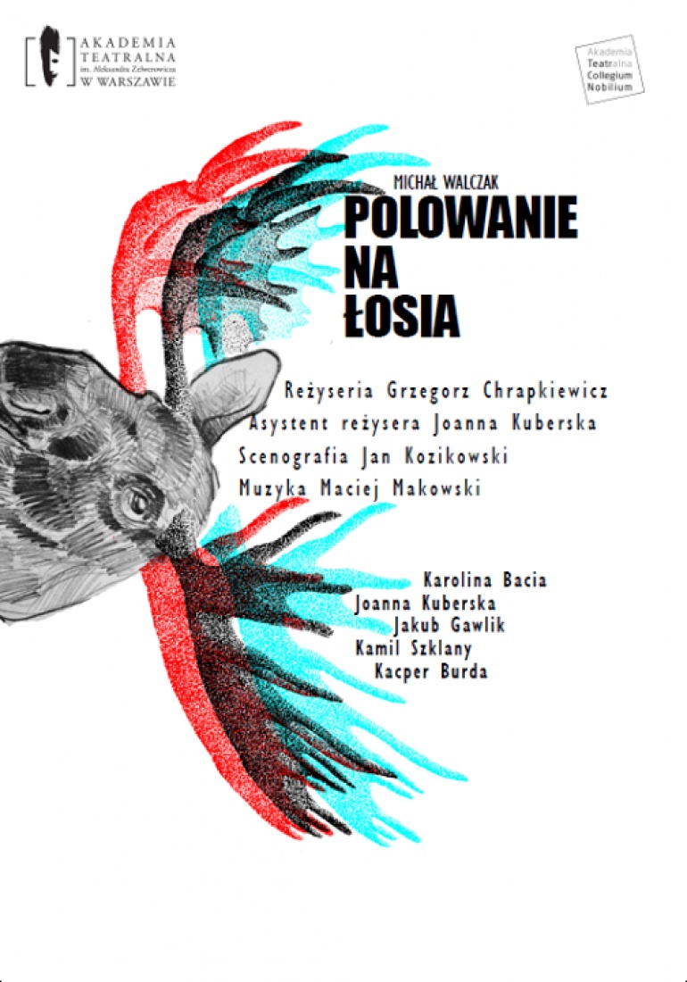 POLOWANIE NA ŁOSIA, reż. Grzegorz Chrapkiewicz - 14-17 XI w TCN