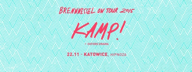 Brennnessel on Tour - Kamp! + Oxford Drama