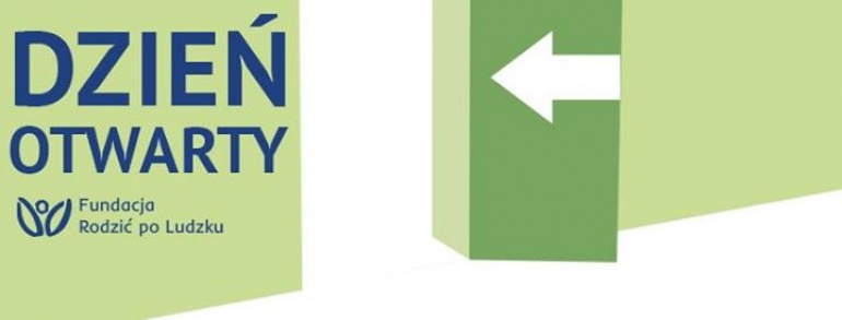 BEZPŁATNY DZIEŃ OTWARTY W FUNDACJI RODZIĆ PO LUDZKU!