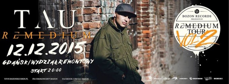 TAU // REMEDIUM LIVE BAND TOUR // GDAŃSK // WYDZIAŁ REMONTOWY // 12.12.2015