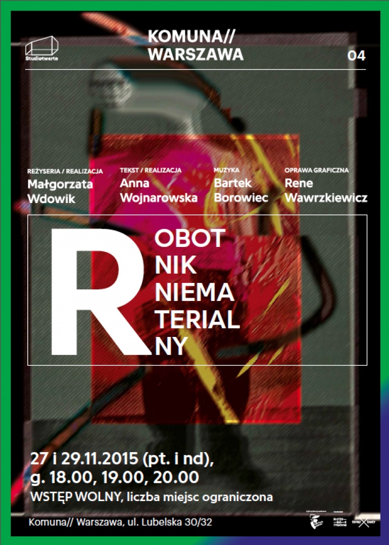 „ROBOTNIK NIEMATERIALNY” | STUDIO OTWARTE # 4