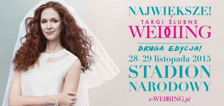 TARGI ŚLUBNE WEDDING | 28-29.11 | PGE NARODOWY