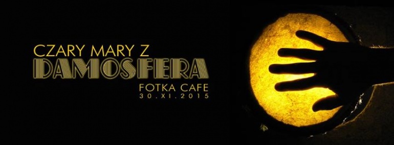 Czary - Mary z Damosferą!