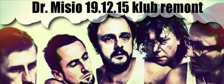 KONCERT DR MISIO + AKCJA ŚLEDZIK! - DISCO & KARAOKE - KLUB REMONT - WARSZAWA