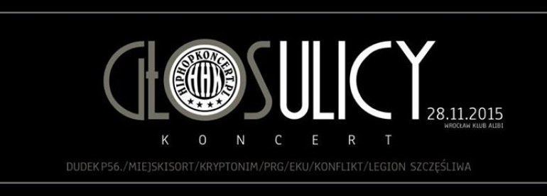 GŁOS ULICY | Miejski Sort 2 (koncert premierowy) / Dudek P56. Kryptonim. EKU. PRG. Konflikt. JacksonLS/Kosa. @Alibi, Wrocław