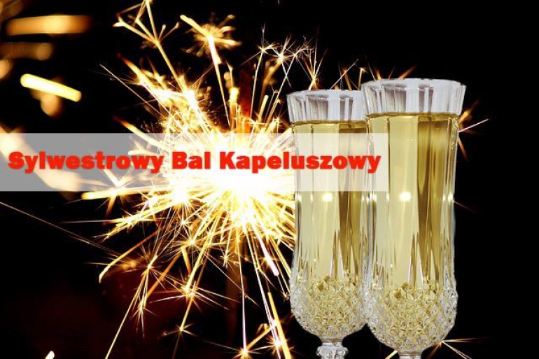 SYLWESTROWY BAL KAPELUSZOWY 2015/2016