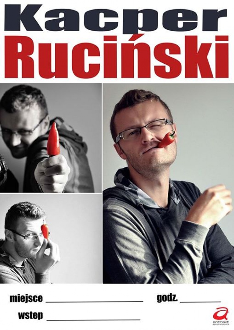 Stand-up KACPER RUCIŃSKI nowy program, gospodarz MARCIN ZBIGNIEW WOJCIECH