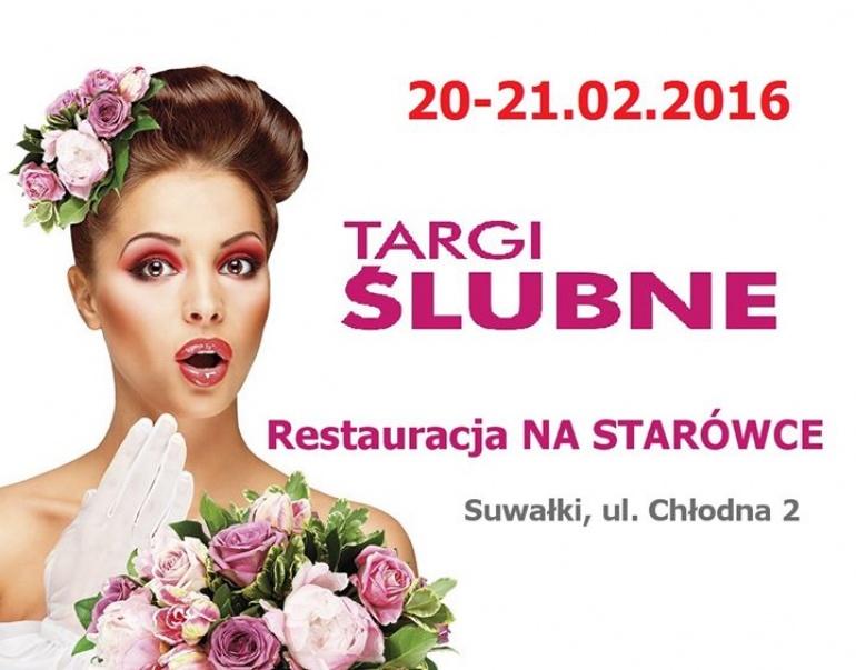 planujesz WESELE ???  --- TARGI ŚLUBNE . . . SUWAŁKI