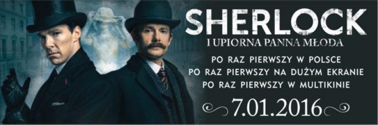 Sherlock i upiorna panna młoda w Multikinie