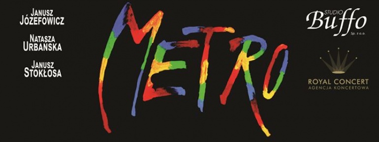Musical "METRO"  Tauron Arena