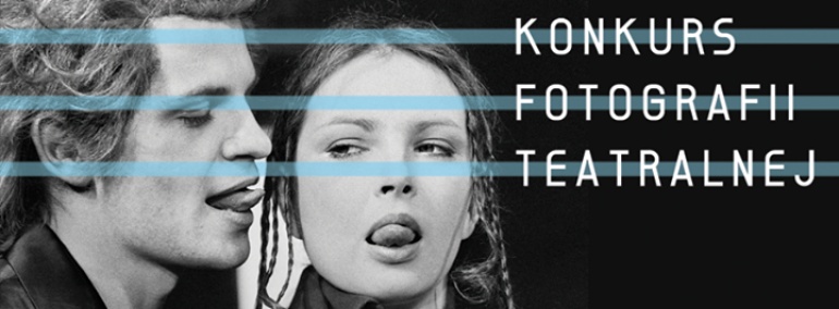 KONKURS FOTOGRAFII TEATRALNEJ