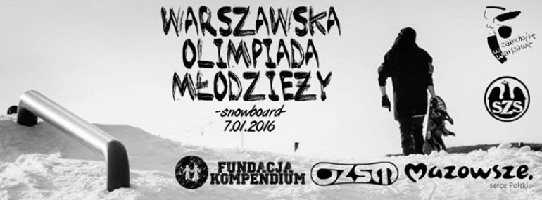 Warszawska Olimpiada Młodzieży - Snowboard 2016 !!!