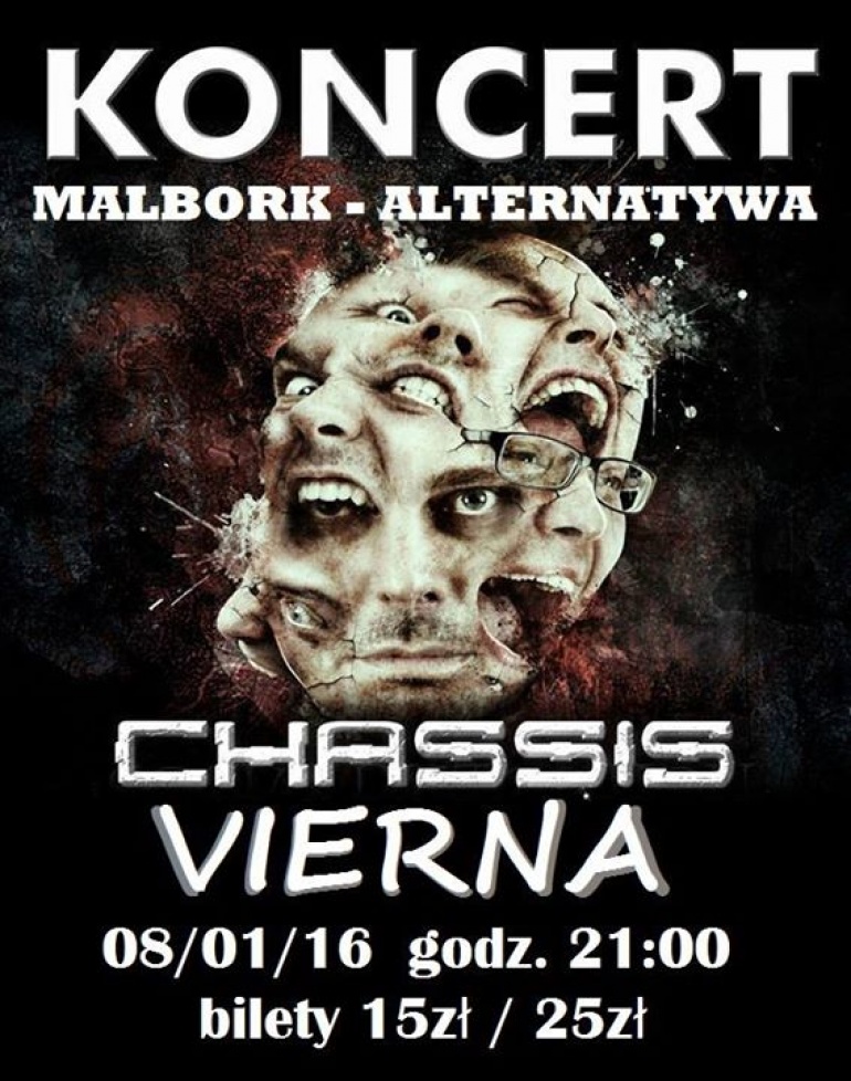 Chassis + Vierna w Alternatywie / Malbork /