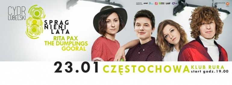 Spragnieni Lata | The Dumplings | Gooral | RITA PAX | - koncert w Częstochowie - Klub Rura