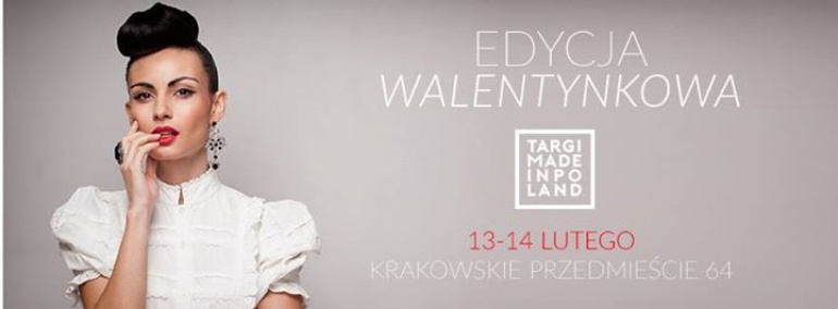 Targi Made in Poland - Edycja Walentynkowa