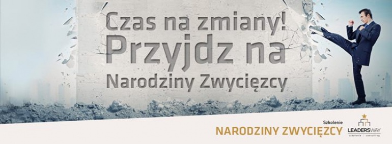 Szkolenie "NARODZINY ZWYCIĘZCY"