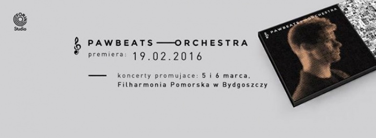 PAWBEATS ORCHESTRA 5 i 6 MARCA BYDGOSZCZ