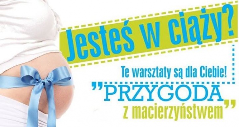 Warsztaty dla przyszłych rodziców!