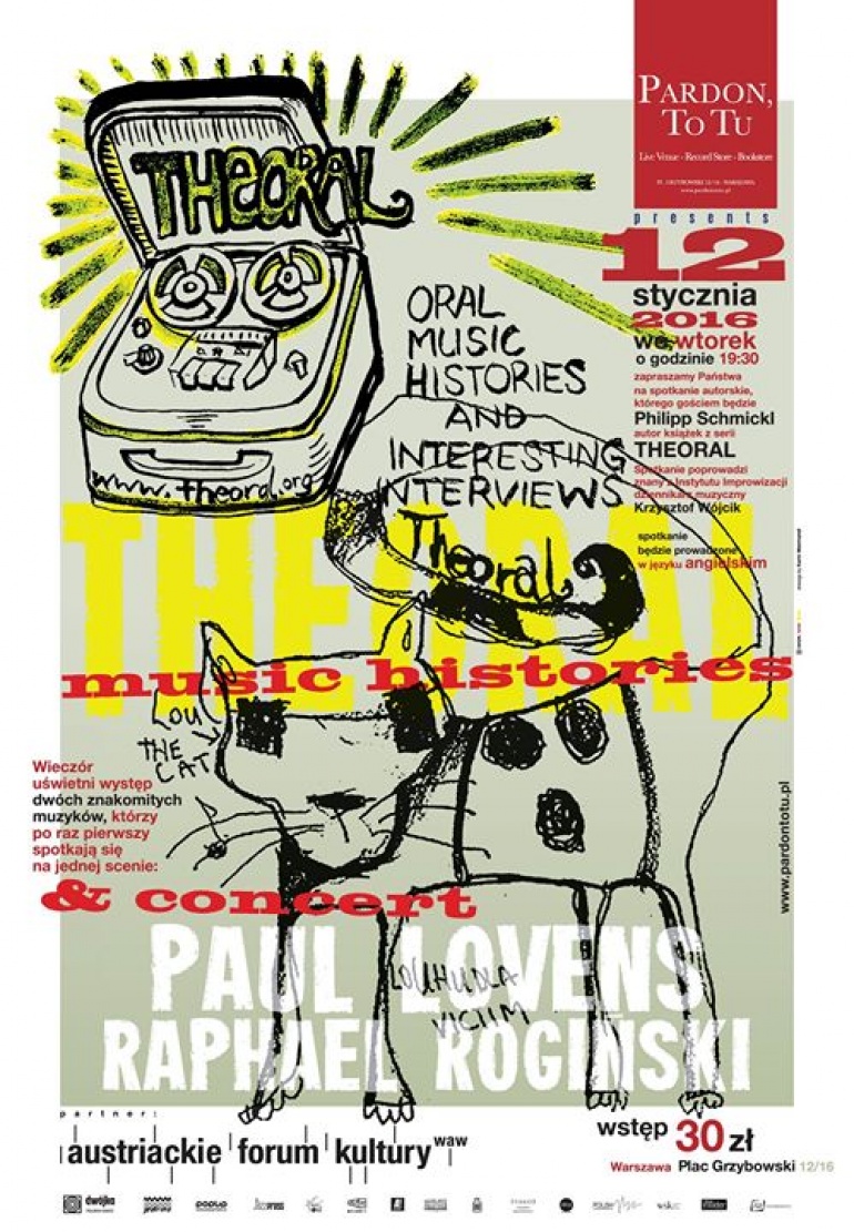 THEORAL Music Histories & concert of Paul Lovens / Raphael Rogiński, Wt. 12.01.2016, godz. 19:30, wstęp 30 zł