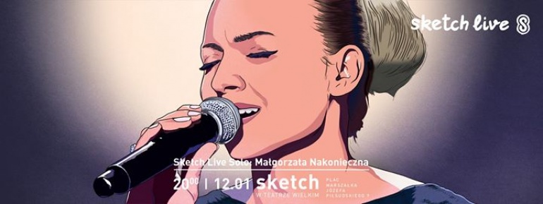 Sketch Live Solo feat. Małgorzata Nakonieczna